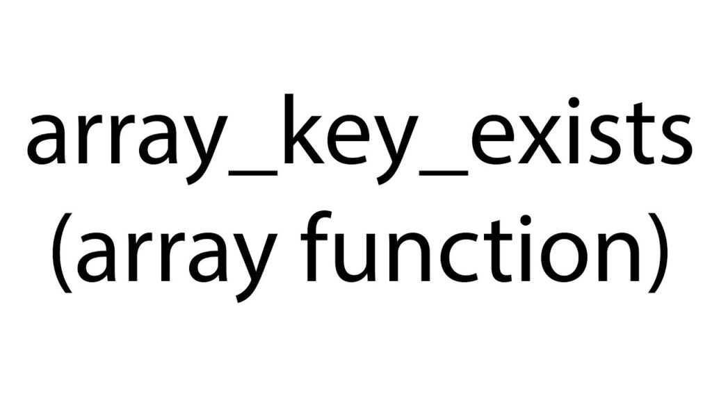 PHP array_key_exists() Function