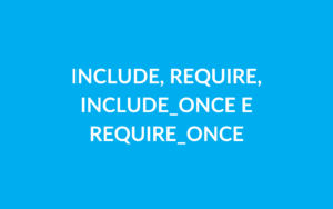 Tabella comparativa tra include e require in PHP